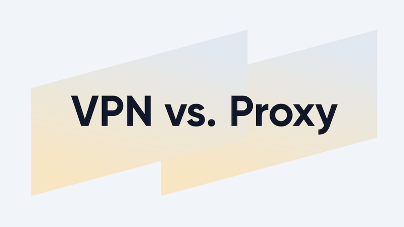 VPN or Proxy, which one is more Secure